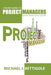A Pocket Guide for Project Managers: Maximize People, Process, and Tools by Michael J. Bettigole