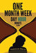 One Month Week Day Hour Minute Second by Rebecca Marie