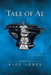 Tale of Al by Alex Jones