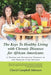 The Keys to Healthy Living with Chronic Diseases for African Americans: A Primer for Nutrition Therapy in the Primary Care Setting by Cheryl Atkinson