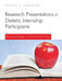 Research Presentations of Dietetic Internship Participants: Research Proceedings - Nutrition and Food Section by Cheryl L. Atkinson