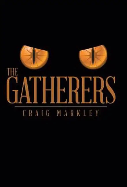 The Gatherers by Craig Markley