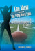 The View from the Fifty-Yard Line: A Cheerleader's Story by Brandi Jones