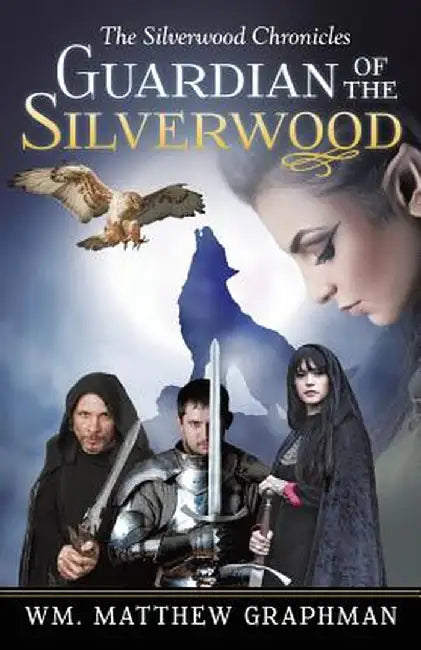 Guardian of the Silverwood by Wm Matthew Graphman