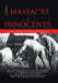 A Massacre of Innocents by Loren Abbey