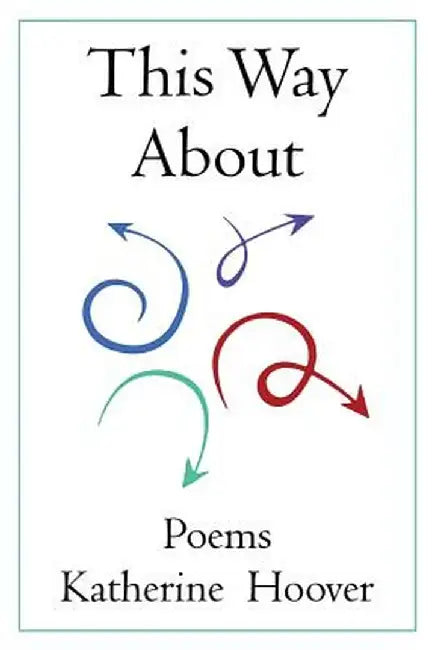 This Way about by Katherine Hoover