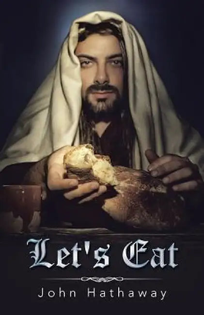 Let's Eat by John Hathaway