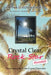 Crystal Clear, Rock Star Revealed!: The Fourth Novel in the Crystal Chronicles by Chyna Dixon-Kennedy
