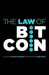 The Law of Bitcoin by Jerry Brito Et Al