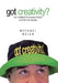 got creativity?: Your notebook for success through creativity and courage. by Michael Balch