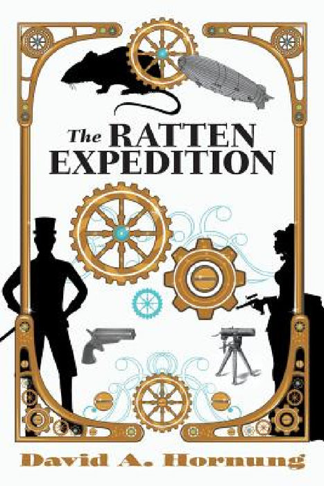 The Ratten Expedition by David A. Hornung