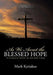 As We Await the Blessed Hope: A Catholic Study of the End Times by Mark Kyriakos