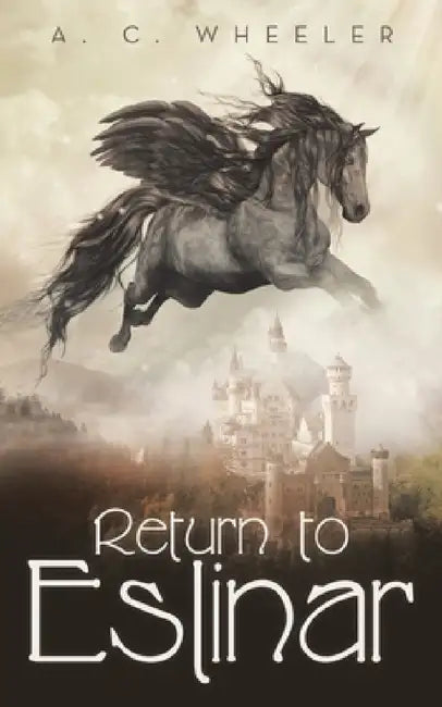 Return to Eslinar by A. C. Wheeler