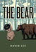 The Bear by David Lee
