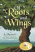 Of Roots and Wings: A Memoir by Wai Wai Myaing