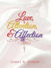 Love, Attention, and Affection by James R. Dixon