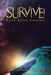 Survive!: First Alien Contact by Charles P. Graham