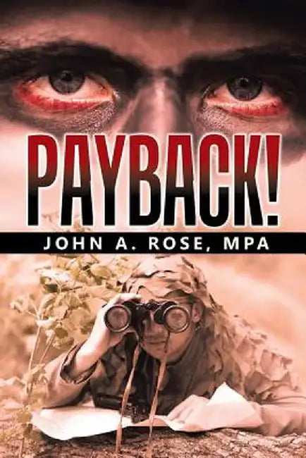 Payback! by Mpa John a. Rose