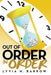 Out of Order in Order by Lyvia H. Barrow