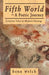Fifth World-A Poetic Journey: Creation Tales to Modern Musings by Benn Welch