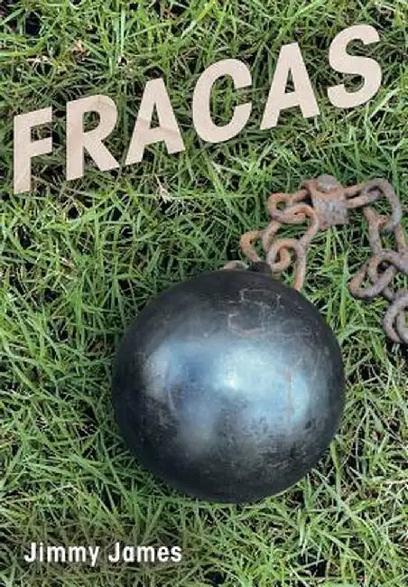 Fracas by Jimmy James
