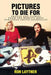 Pictures to Die for: Photos and Stories from the World's Most Published Photo Journalist by Ron Laytner