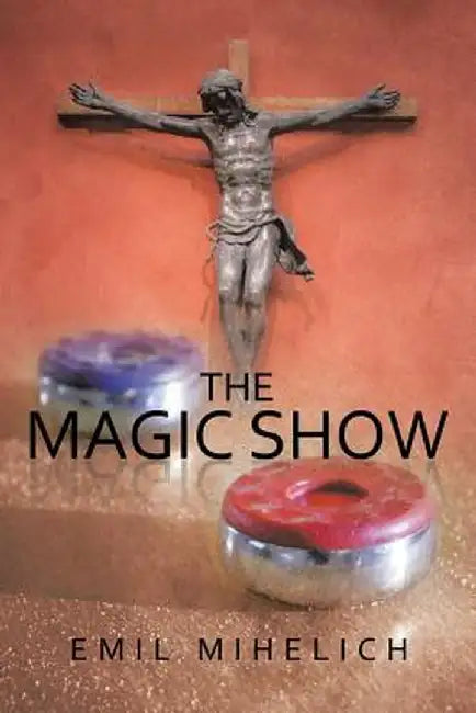 The Magic Show by Emil Mihelich