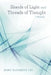 Shards of Light and Threads of Thought by Mary Elizabeth Lee