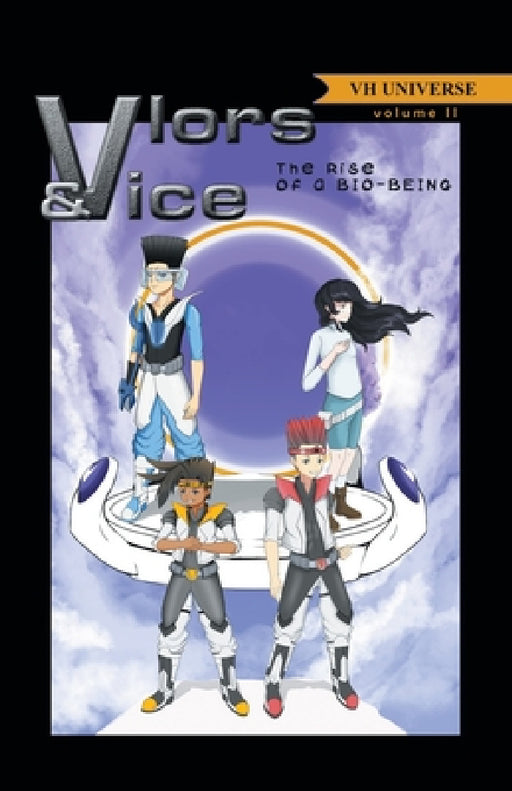 Vlors & Vice: Rise of a Bio-Being: Volume 2 by Sean L. Johnson