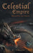 Celestial Empire: Age of Fire and Venom by R. K. Singer