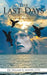 The Last Days: A Guide to Understanding the Book of Revelation by Dr William N. Glover S. T. D.
