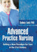 Advanced Practice Nursing: Setting a New Paradigm for Care in the 21st Century by Sydney Lentz