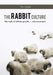 The Rabbit Culture: The Myth of Infinite Growth .... What Madness! by Tito Capaldo
