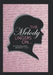 The Melody Lingers on by Crystal &. Ruth Jolly