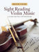 Sight Reading Violin Music: A Guide for the Non-Beginner by Keith Cook