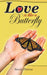 Love Is Like a Butterfly by Beverly Peterson
