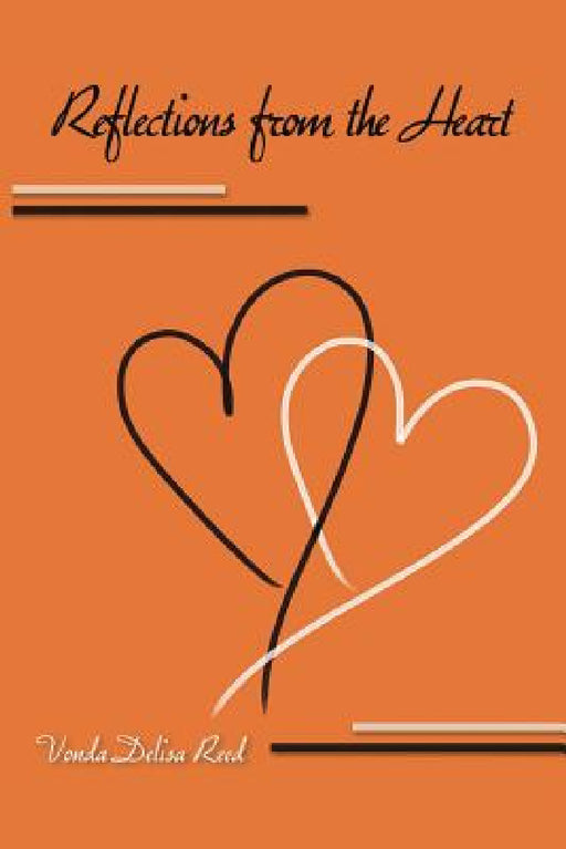 Reflections from the Heart by Vonda Delisa Reed