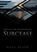 Surcease: The End and the Beginning by Dale Kiser