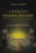 A Treasure Chest of Hidden History: Fun Facts and Serious Episodes That You May Have Missed in Your American History Class by Rusty Glover