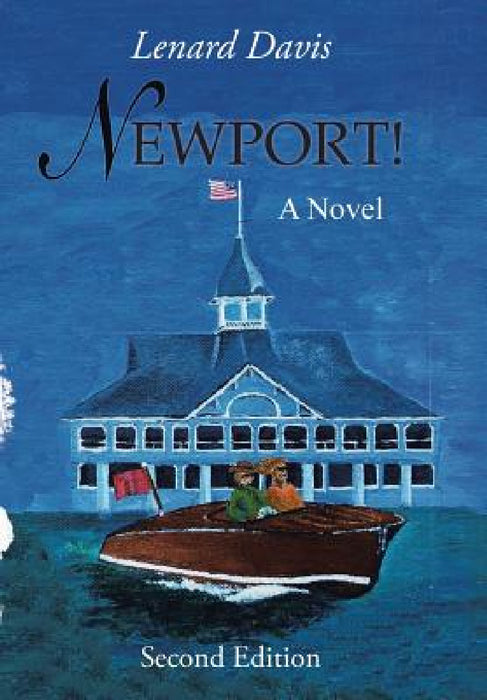 Newport! by Lenard Davis
