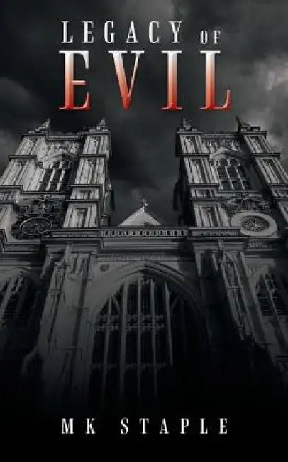 Legacy of Evil by Mk Staple