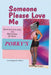 Someone Please Love Me: A True Story of a Dancer from the Movie Porky's by C. A. Rivers
