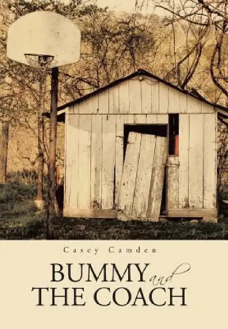 Bummy and the Coach by Casey Camden