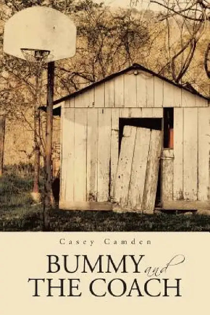 Bummy and the Coach by Casey Camden