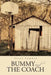 Bummy and the Coach by Casey Camden