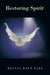 Restoring Spirit by Belvia Holt Tate