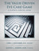 The Value-Driven Eye Care Game: A Player's Survival Guide by Larry J. Alexander, Alistair L. Jackson