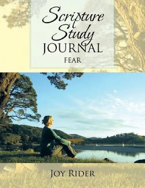 Scripture Study Journal: Fear by Joy Rider