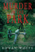 Murder in the Park by Rowan Wolfe