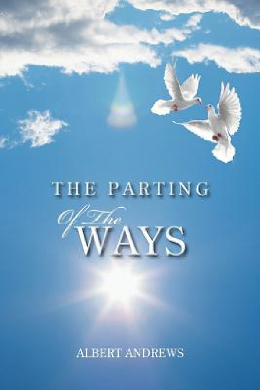 The Parting of the Ways by Albert Andrews